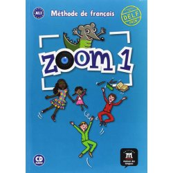 Zoom 1 ( A1 . 1) - Livre de l éleve + CD –