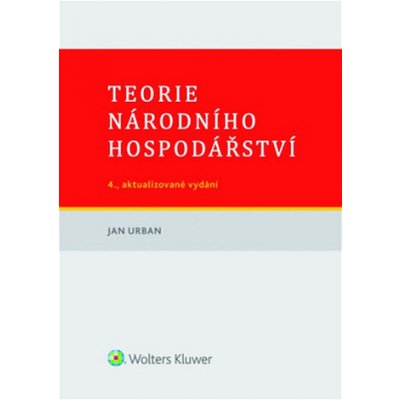 Teorie národního hospodářství - Jan Urban – Hledejceny.cz