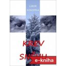 Krev sněhu - Libor Konopka
