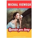 Viewegh Michal - Román pro ženy