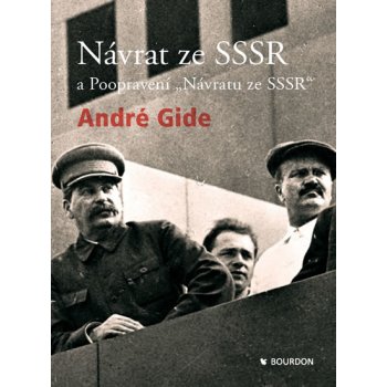 Návrat ze SSSR a Poopravení &quot;Návratu ze SSSR&quot; - Gide André