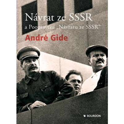 Návrat ze SSSR a Poopravení &quot;Návratu ze SSSR&quot; - Gide André – Hledejceny.cz