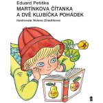 Martínkova čítanka a dvě klubíčka pohádek, 9. vydání - Helena Zmatlíková – Hledejceny.cz