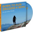 Born to Run Zrozeni k běhu Jaroslav Dušek; Christopher McDougall Médium