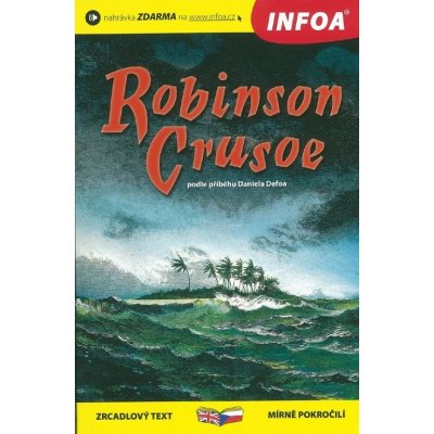 Robinson Crusoe Defoe Daniel – Hledejceny.cz