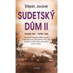 Sudetský dům II - Štěpán Javůrek – Hledejceny.cz