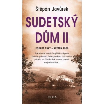 Sudetský dům II - Štěpán Javůrek