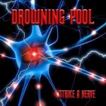 Drowning Pool - Strike A Nerve - CD – Zboží Mobilmania