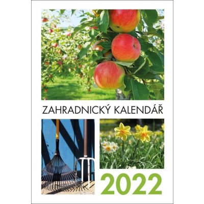 Zahradnický průvodce na celý rok 2022