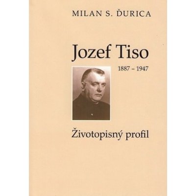 Jozef Tiso 1887-1947 5.vydanie