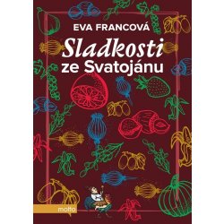 Sladkosti ze Svatojánu - Eva Francová