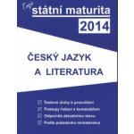 Tvoje státní maturita 2014 - Český jazyk a literatura - kole... – Hledejceny.cz