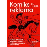 Komiks a/jako reklama - Domácí obrázkový seriál jako médium reklamy a propagace ve 20. sto – Zboží Mobilmania