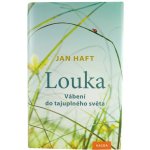 Louka - Vábení do tajuplného světa - Haft Jan – Hledejceny.cz