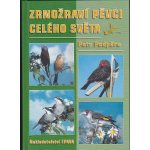 Zrnožraví pěvci celého světa - Petr Podpěra – Hledejceny.cz