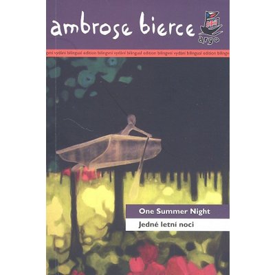 Jedné letní noci/ One Summer Night - Bierce, Ambrose – Hledejceny.cz