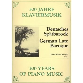 300 Years of Piano Music: GERMAN LATE BAROQUE klavír