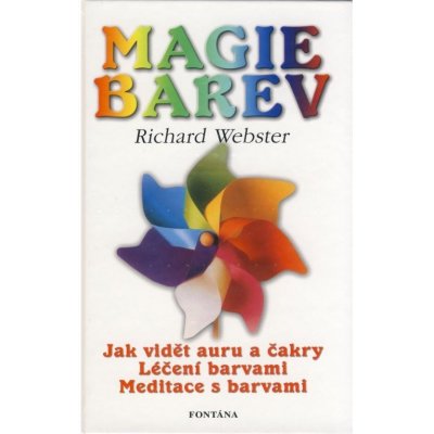 Magie barev FONTÁNA Webster, Richard – Hledejceny.cz