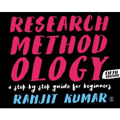Research Methodology - A Step-by-Step Guide for Beginners Kumar RanjitPevná vazba