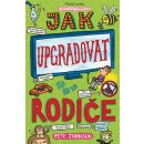 JAK UPGRADOVAT RODIČE - Johnson Pete