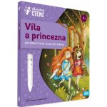 Albi Kouzelné čtení Kniha Víla a princezna – Hledejceny.cz