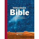 Velká dětská Bible - Mayer-Skumanzová Lene – Zboží Mobilmania