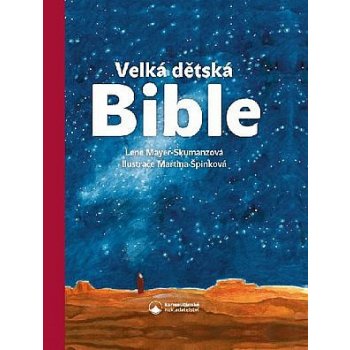 Velká dětská Bible - Mayer-Skumanzová Lene