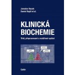 Klinická biochemie - Jaroslav Racek, Daniel Rajdl – Sleviste.cz