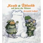 Kvak a Žbluňk - Arnold Lobel – Hledejceny.cz
