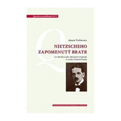 Nietzscheho zapomenutý bratr - Adam Vaňhara – Hledejceny.cz