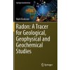 Kniha Radon: A Tracer for Geological, Geophysical and Geochemical Studies Baskaran Mark