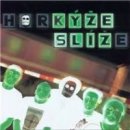 Horkyze Slize - KYZE SLIZ LP