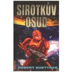 Sirotčinec 2 - Sirotkův osud Robert Buettner – Hledejceny.cz