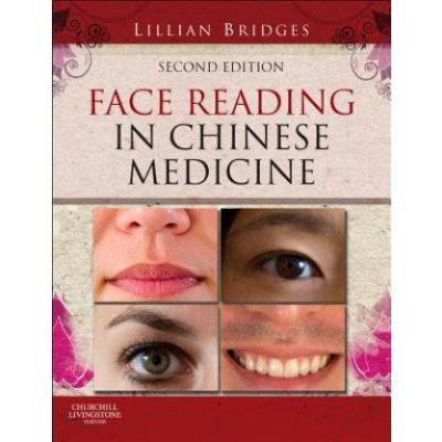 Face Reading in Chinese Medicine - L. Bridges