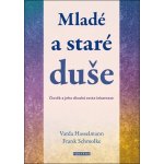 Mladé a staré duše - Varda Hasselmann – Zboží Mobilmania