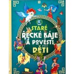 Staré řecké báje a pověsti pro děti – Hledejceny.cz