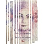 C´est la vie. Čtvrtstoletí vzpomínek - Simona Kožuchová – Zboží Dáma