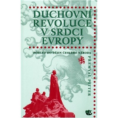 Duchovní revoluce v srdci Evropy