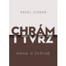 Chrám i tvrz - 2. vyd. Pavel Eisner