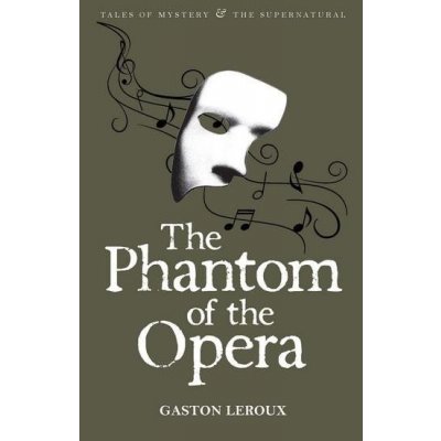 Phantom of the Opera - Gaston Leroux – Zbozi.Blesk.cz