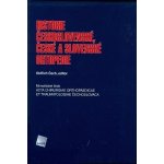 Historie československé, české a slovenské ortopedie - Čech Oldřich ed. – Hledejceny.cz