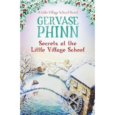 Secrets at the Little Village School: A Little Village School Novel Book 5 – Zboží Mobilmania