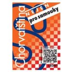 Chorvatština nejen pro samouky - H. Jirásková – Zbozi.Blesk.cz