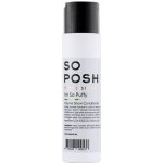 So Posh Puffy Objemový Kondicionér 250 ml – Hledejceny.cz