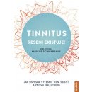 Tinnitus - řešení existuje! - Schwabbaur Markus