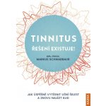 Tinnitus - řešení existuje! - Schwabbaur Markus – Sleviste.cz