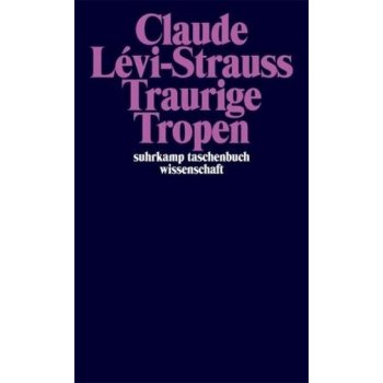 Traurige Tropen Levi-Strauss ClaudePaperback