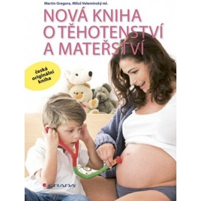 Nová kniha o těhotenství a mateřství – Zboží Mobilmania