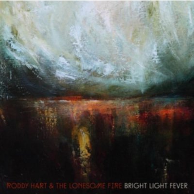 Hart Roddy & The Lonesom - Bright Light Fever CD – Hledejceny.cz