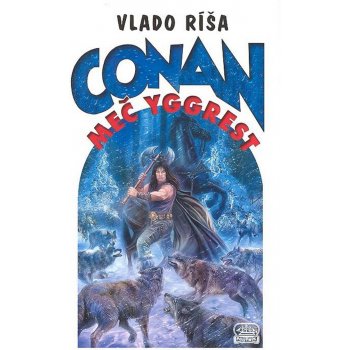 Conan a Meč Yggrest Vlado Ríša